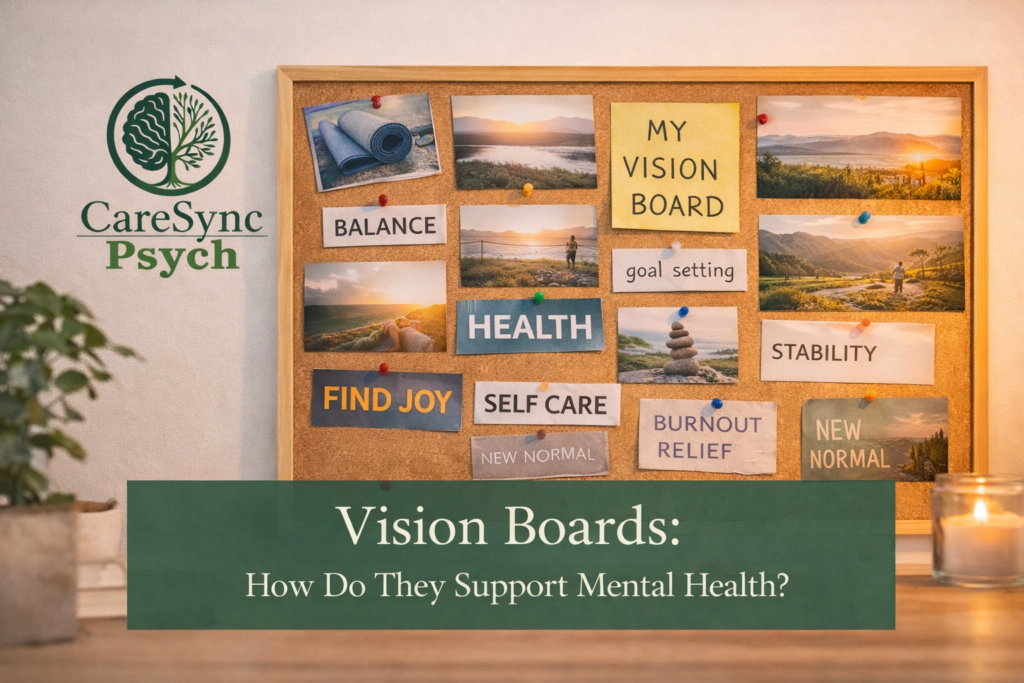 Vision Boards and Mental Health: The Psychology, Science, and How to Make Them Actually Work
